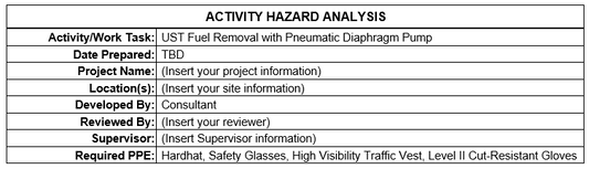 AHA/JSA - Storage Tank Fuel Removal with Pneumatic Diaphragm Pump